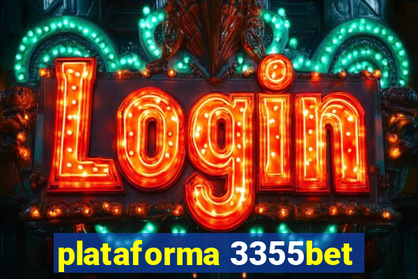 plataforma 3355bet